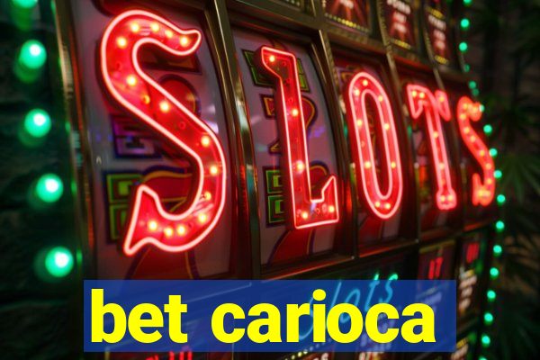 bet carioca